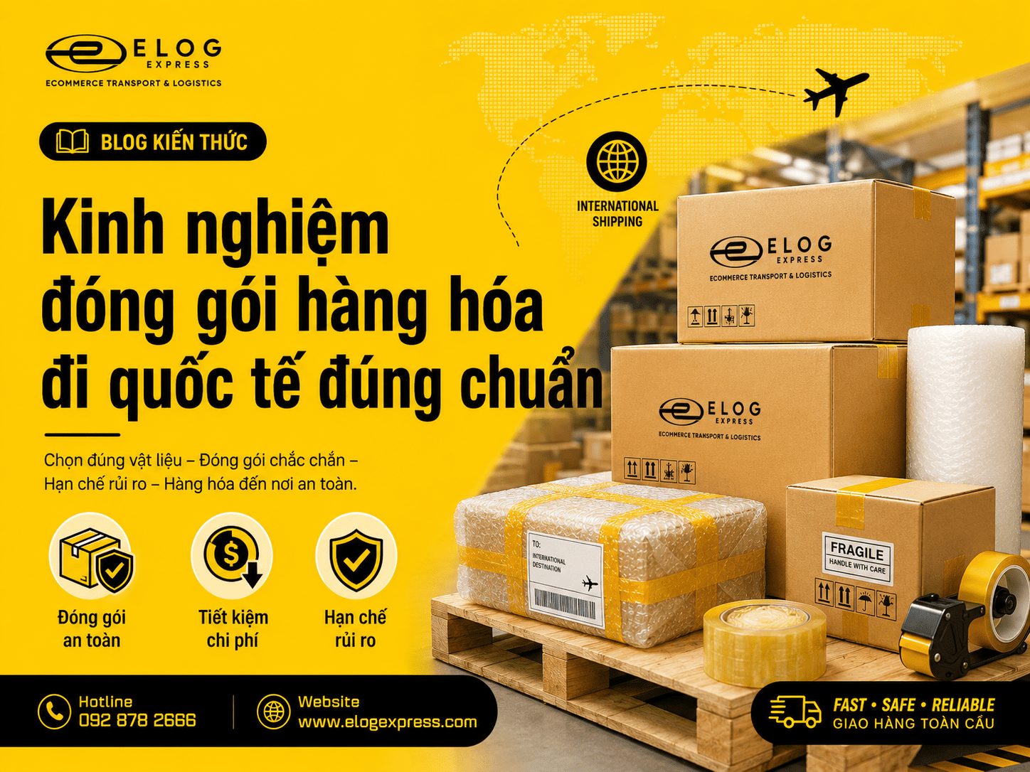 Kinh nghiệm đóng gói hàng hóa đi quốc tế đúng chuẩn