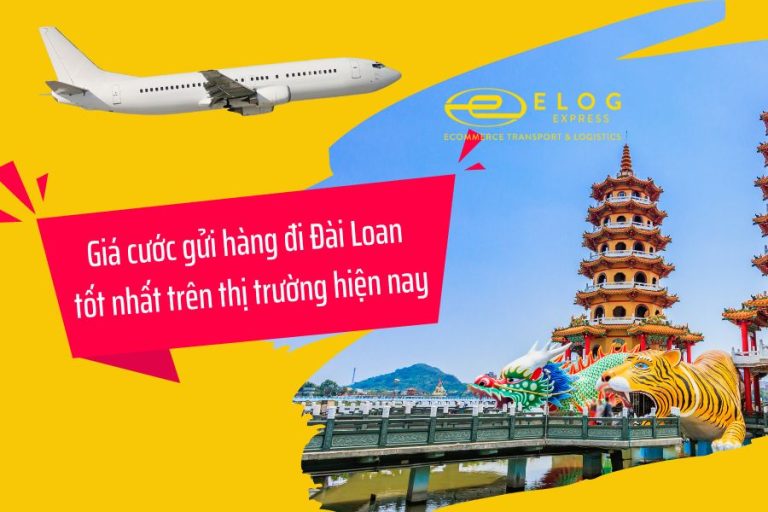Giá cước gửi hàng đi Đài Loan tốt nhất năm 2004 tại Elog Express
