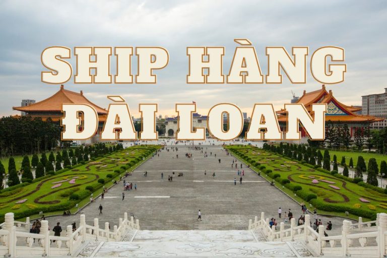 Dịch vụ ship hàng Đài Loan giá cạnh tranh nhất năm 2024