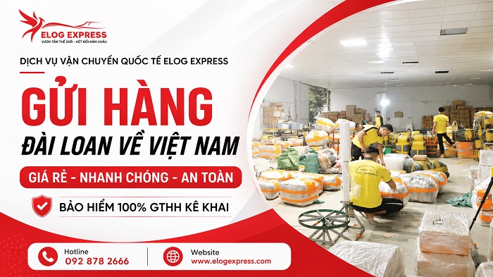 elog express dịch gửi hàng từ Đài Loan về Việt Nam nhanh chóng