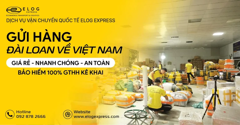 Elog Express – Dịch vụ gửi hàng từ Đài Loan về Việt Nam