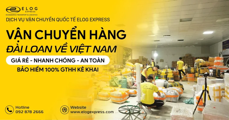 Tìm hiểu dịch vụ vận chuyển hàng Đài Loan về Việt Nam