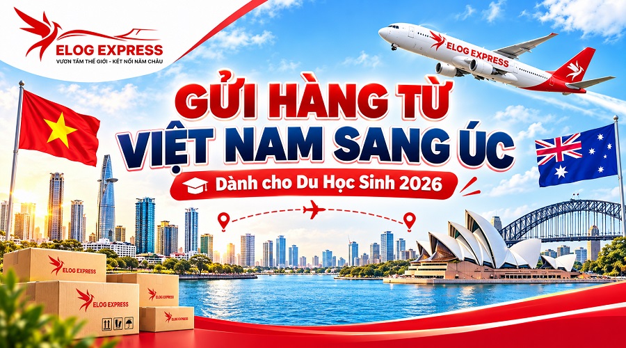 Cách Gửi Hàng Từ Việt Nam Sang Úc Cho Du Học Sinh